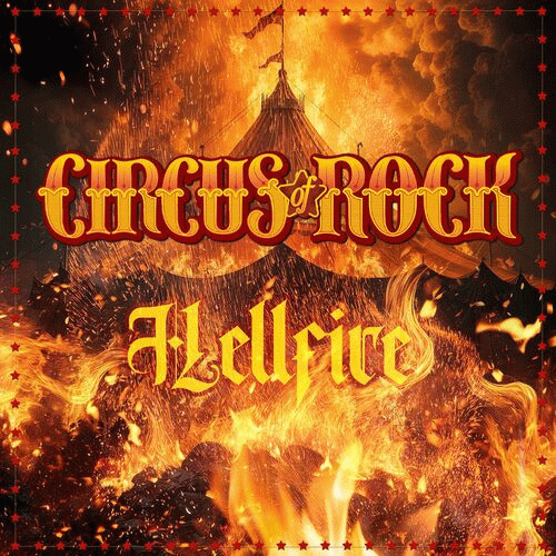 Circus Of Rock : Hellfire (Single)